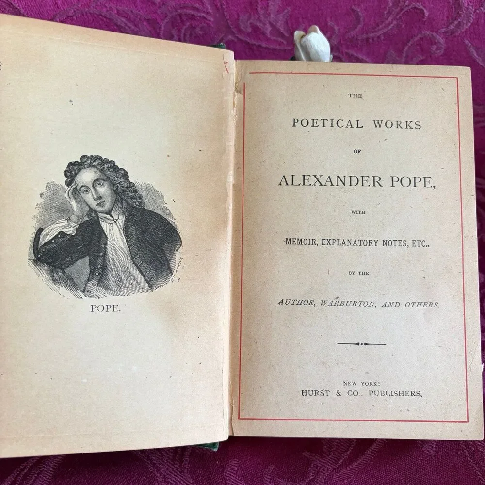 Ca 1899 The Poetical Works of Alexander Pope by Alexander Pope, Hurst & Co.